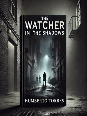 cover image of The Watcher In the Shadows